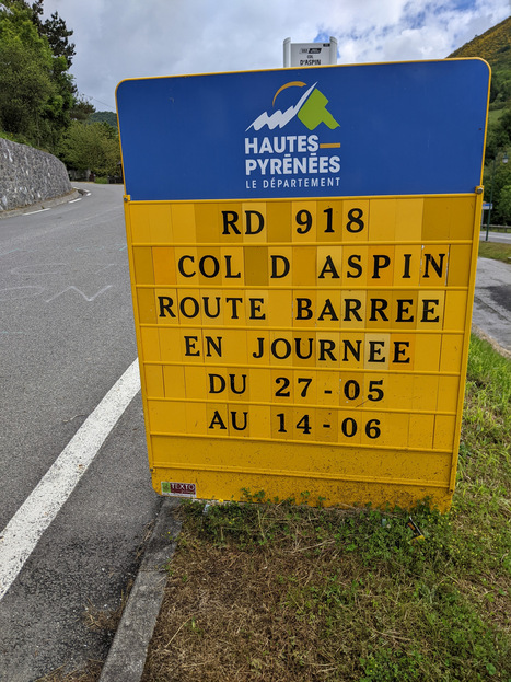 Route fermée la journée entre le col d'Aspin et Payolle | Vallées d'Aure & Louron - Pyrénées | Scoop.it