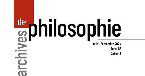 Archives de Philosophie 2024/3 (Tome 87) : L’essence selon Hegel. Concepts, enjeux et problèmes de la Logique de l’essence | Les Livres de Philosophie | Scoop.it