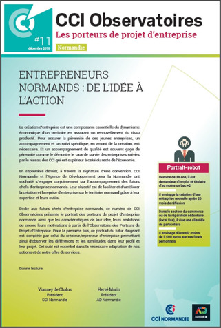 Publication CCI Normandie - CCI Observatoires n°11 Les porteurs de projet d'entreprise - entrepreneurs normands : de l'idée à l'action | Veille territoriale AURH | Scoop.it