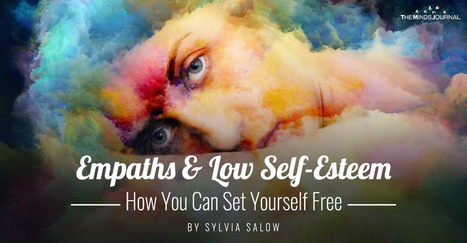 Empaths and Low Self-Esteem: How You Can Set Yourself Free | Empaths | Scoop.it