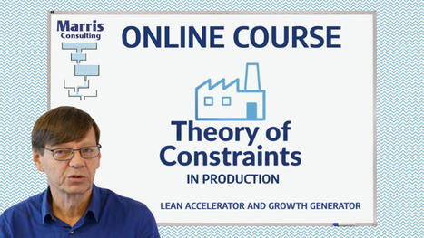 Theory of Constraints in production Online Course by Philip Marris | TLS - TOC, Lean & Six Sigma | Scoop.it