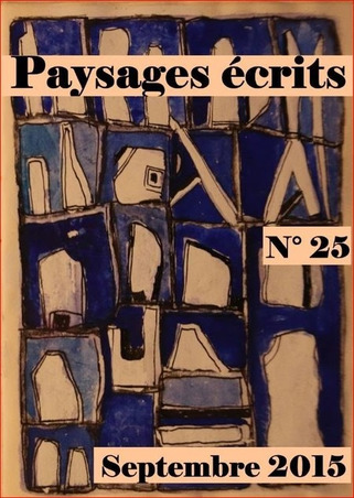 (parution) Revue Paysages écrits, n° 25 | Revues | Scoop.it