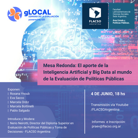 Mesa Redonda titulada "El Aporte de la Inteligencia Artificial y Big Data al mundo de la Evaluación de Políticas Públicas" | Evaluación de Políticas Públicas - Actualidad y noticias | Scoop.it