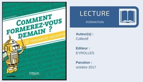 Comment formerez-vous demain ? 11 tendances de la formation passées au crible | Communotic - Multimodalité | Scoop.it