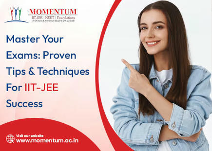 Master Your Exams: Proven Tips and Techniques for IIT-JEE Success – BizBuildBoom | Momentum Gorakhpur | Scoop.it