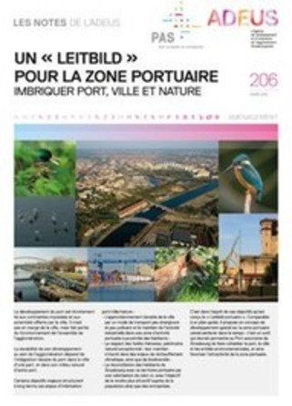 Publication ADEUS Strasbourg - Les Notes de l'ADEUS n°206 Un « Leitbild » pour la zone portuaire : Imbriquer port, ville et nature | Veille territoriale AURH | Scoop.it