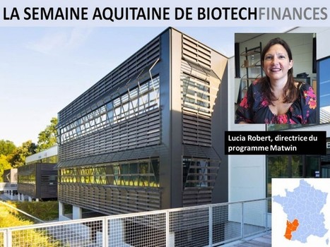 (Audio) Matwin, la maturation sur-mesure pour les start-up en oncologie | La santé et biotechnologies à Bordeaux et en Gironde | Scoop.it