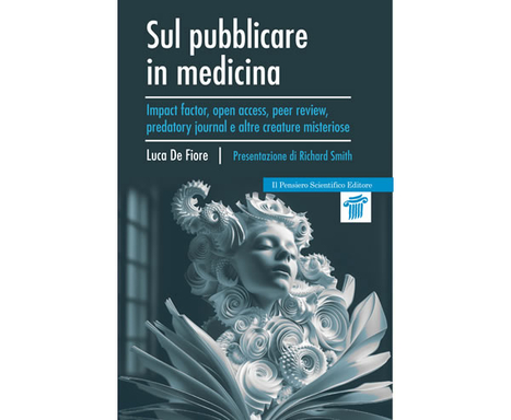 Sul pubblicare in medicina - Luca De Fiore | Italian Social Marketing Association -   Newsletter 218 | Scoop.it