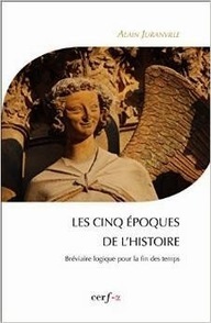 Alain Juranville : Les cinq époques de l'histoire. Bréviaire logique pour la fin des temps | Les Livres de Philosophie | Scoop.it