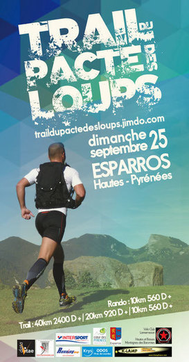 Trail du pacte des loups le 25 septembre à Esparros | Vallées d'Aure & Louron - Pyrénées | Scoop.it