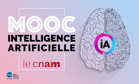 MOOC FUN - Intelligence Artificielle : mode d’emploi ! | Formation : Innovations et EdTech | Scoop.it