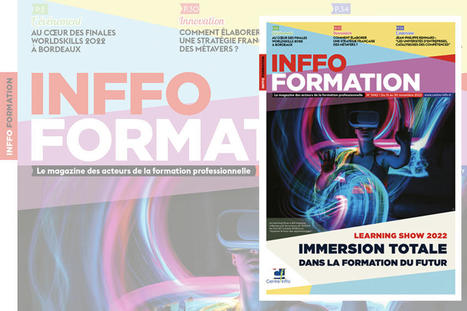 Inffo formation n° 1042 - “Immersion totale dans la formation du futur” | Veille sur les innovations en formation | Scoop.it