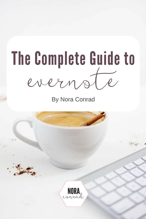 A Complete Guide to Evernote | Evernote, gestion de l'information numérique | Scoop.it