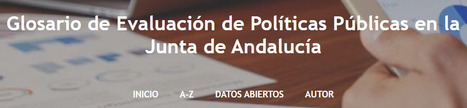 Actualizado Glosario de Evaluación de Políticas Públicas en la Junta de Andalucía | Evaluación de Políticas Públicas - Actualidad y noticias | Scoop.it