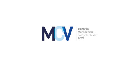 Congrès MCV 2024 - Management du Cycle de Vie | rev3 - la 3ème révolution industrielle en Hauts-de-France | Scoop.it