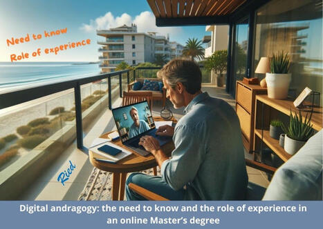 Digital andragogy: the need to know and the role of experience in an online Master’s degree | Educación a Distancia y TIC | Scoop.it