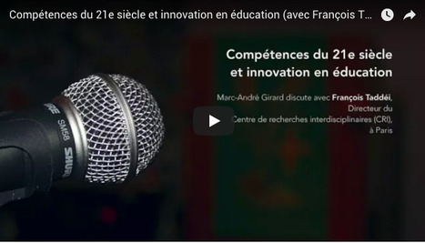 Compétences du 21e siècle et innovation en éducation | Communotic - Multimodalité | Scoop.it