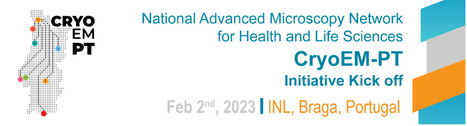 Initiative kick off of the National Advanced Microscopy Network for Health and Life Sciences, CryoEM-PT | iBB | Scoop.it