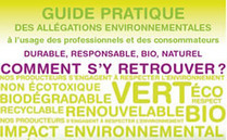 Guide des allégations environnementales | Ministère de l'Economie, des Finances et de l'Industrie | Eco-conception | Scoop.it