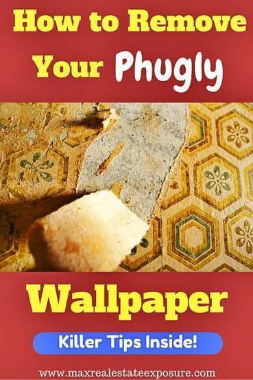 How to Get Rid of Wallpaper | Real Estate Articles Worth Reading | Scoop.it