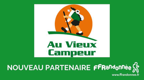 "Au Vieux Campeur" maintenant partenaire de la FFRandonnée - Fédération Française de la Randonnée Pédestre | Tourisme de randonnées                                                                                                                                                                                 & Sports de nature pour les pros | Scoop.it