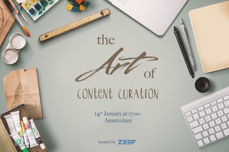 The Art of Content Curation, a free live event in Amsterdam - Jan.14th 2015 | Content Curation World | Scoop.it