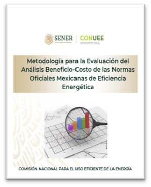 México: publicada la metodología específica para la Evaluación del Análisis Beneficio-Costo de las Normas de Eficiencia Energética | Evaluación de Políticas Públicas - Actualidad y noticias | Scoop.it