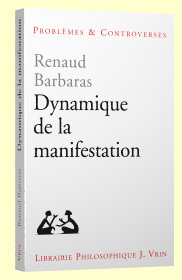 Renaud Barbaras, Dynamique de la manifestation | Les Livres de Philosophie | Scoop.it