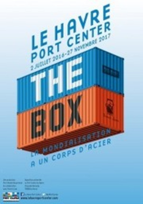 Exposition « The Box, la mondialisation a un corps d’acier » | Veille territoriale AURH | Scoop.it