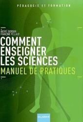 Comment enseigner les sciences : manuel de pratiques | Ouvrages et articles publiés par RE Eastes | Scoop.it