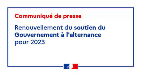 Renouvellement du soutien du Gouvernement à l'alternance pour 2023 | Veille juridique du CDG13 | Scoop.it