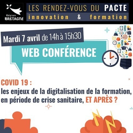 7/04/20 - Webconf - COVID 19 : Les enjeux de la digitalisation de la formation, en période de crise sanitaire, et après ? | Formation : Innovations et EdTech | Scoop.it