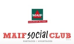 Social Club de la MAIF, le nouvel esprit mutualiste | La Banque innove | Scoop.it