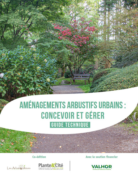 Un guide technique pour des aménagements arbustifs urbains paysagers, pérennes et durables | Plante & Cité | La SELECTION du Web | CAUE des Vosges - www.caue88.com | Scoop.it