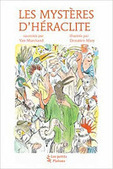 Yan Marchand et Mary Donatien : Les mystères d'Héraclite | Les Livres de Philosophie | Scoop.it