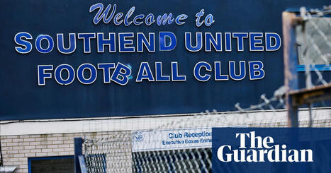 ‘Beyond the 11th hour’: Southend United avoid winding-up order | Football Finance | Scoop.it