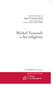 Jean-François Bert (dir) : Michel Foucault et les religions | Les Livres de Philosophie | Scoop.it