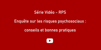 Capsules vidéos sur les risques psychosociaux