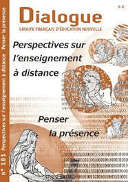 Perspectives sur l'enseignement à distance. Penser la présence, Dialogue n° 181 | Veille Éducative - L'actualité de l'éducation en continu | Scoop.it