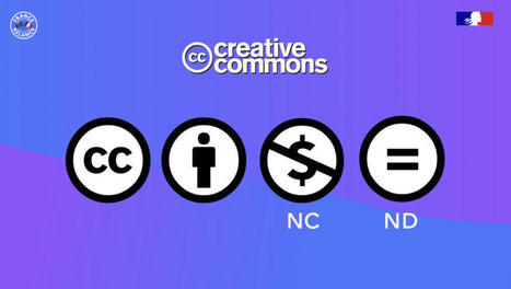 Comprendre les Creative Commons pour une utilisation pédagogique | TICE & Droit du multimédia & sécurité | Scoop.it