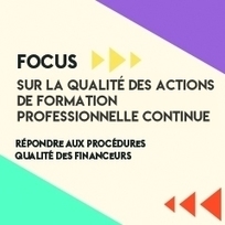 Focus sur la qualité des actions de formation professionnelle continue - Centre Inffo | Communotic - Multimodalité | Scoop.it