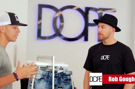 How to Create a Million-Dollar Brand - DOPE Founder Rob Gough Interview Video | Startup Revolution | Scoop.it
