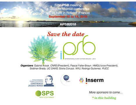 First International Plant Systems Biology,  (a J. Monod Conference), 10-14 of September 2018, save the date | Plant & environmental stress | Scoop.it