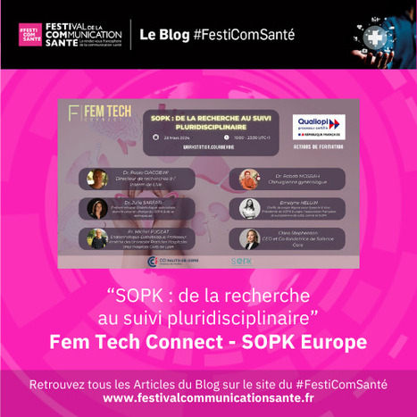 🔎Blog #festiComSanté "Fem Tech Connect organise une soirée de formation – #SOPK: de la #recherche au suivi pluridisciplinaire" | Communication Santé | Scoop.it