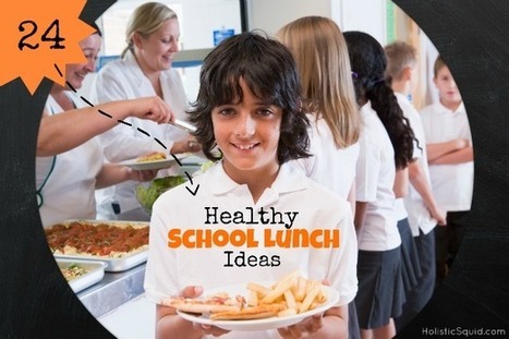 24 Ways to Pack a Healthy School Lunch | 90045 Trending | Scoop.it