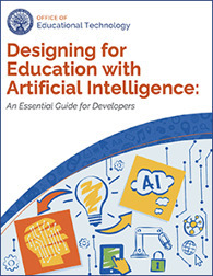 Designing for Education with Artificial Intelligence: An Essential Guide for Developers - released July 8, 2024 | iPads, MakerEd and More  in Education | Scoop.it