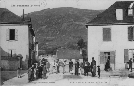 Jadis en vallée d'Aure, la place de Vielle-Aure | Vallées d'Aure & Louron - Pyrénées | Scoop.it