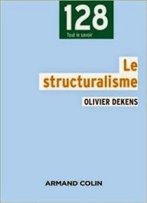 Olivier Dekens : Le structuralisme | Les Livres de Philosophie | Scoop.it