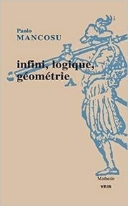 Paolo Mancosu : Infini, logique, géométrie | Les Livres de Philosophie | Scoop.it