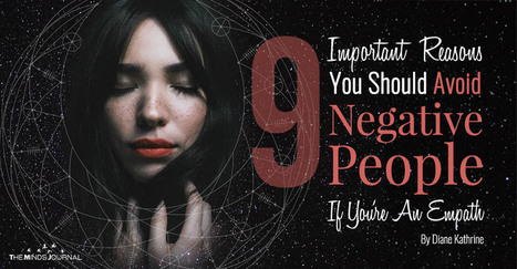 9 Reasons You Should Avoid Negative People If You're An Empath | Empaths | Scoop.it